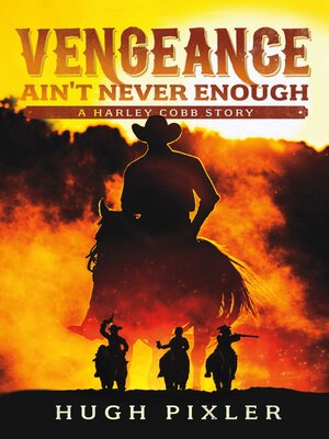 cover image of Vengeance Ain't Never Enough